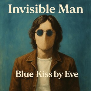 John Lennon - INVISIBLE MAN - Censored by the Music Industry - Deleted