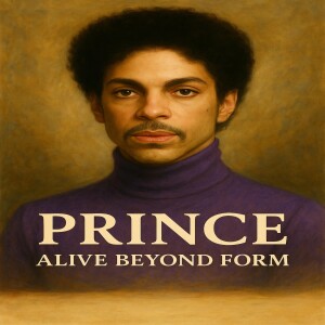 Prince Rogers Nelson - I Am Alive Beyond Form - Declaration of Life - Statement June 18, 2025