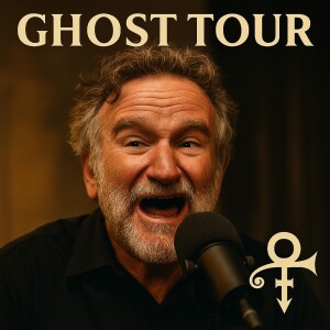 Dovelectric Presents: Robin Williams @ Paisley Park: THE GHOST TOUR NOBODY ASKED FOR ~~7.8.2025 Official Prince Podcast ~