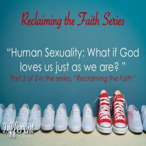 Human Sexuality: What if God Loves Us Just As We Are? (Norman)