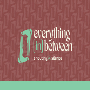 Shouting and Silence