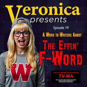 A Word to Writers about the Effin' F-Word - Rated TV-MA