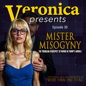 Mr Misogyny - The Troubling Disrespect of Women in Trump's America