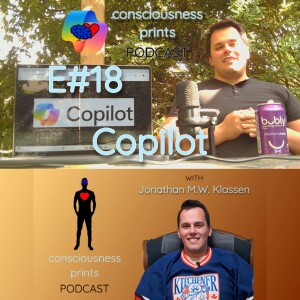 E18 | Copilot | A.I. & Future Of Work, Microsoft History, Forgiveness, "The Personal Is Political"