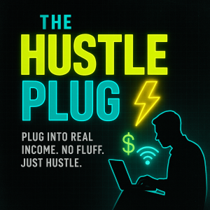 The Hustle Strategy 2025