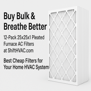 Buy Bulk & Breathe Better: 12-Pack 25x25x1 Pleated Furnace AC Filters at ShiftHVAC.com — Best Cheap Filters for Your Home HVAC System