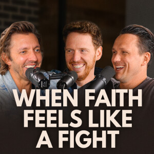 Ep 01 | When Faith Feels Like a Fight | Levi Lusko