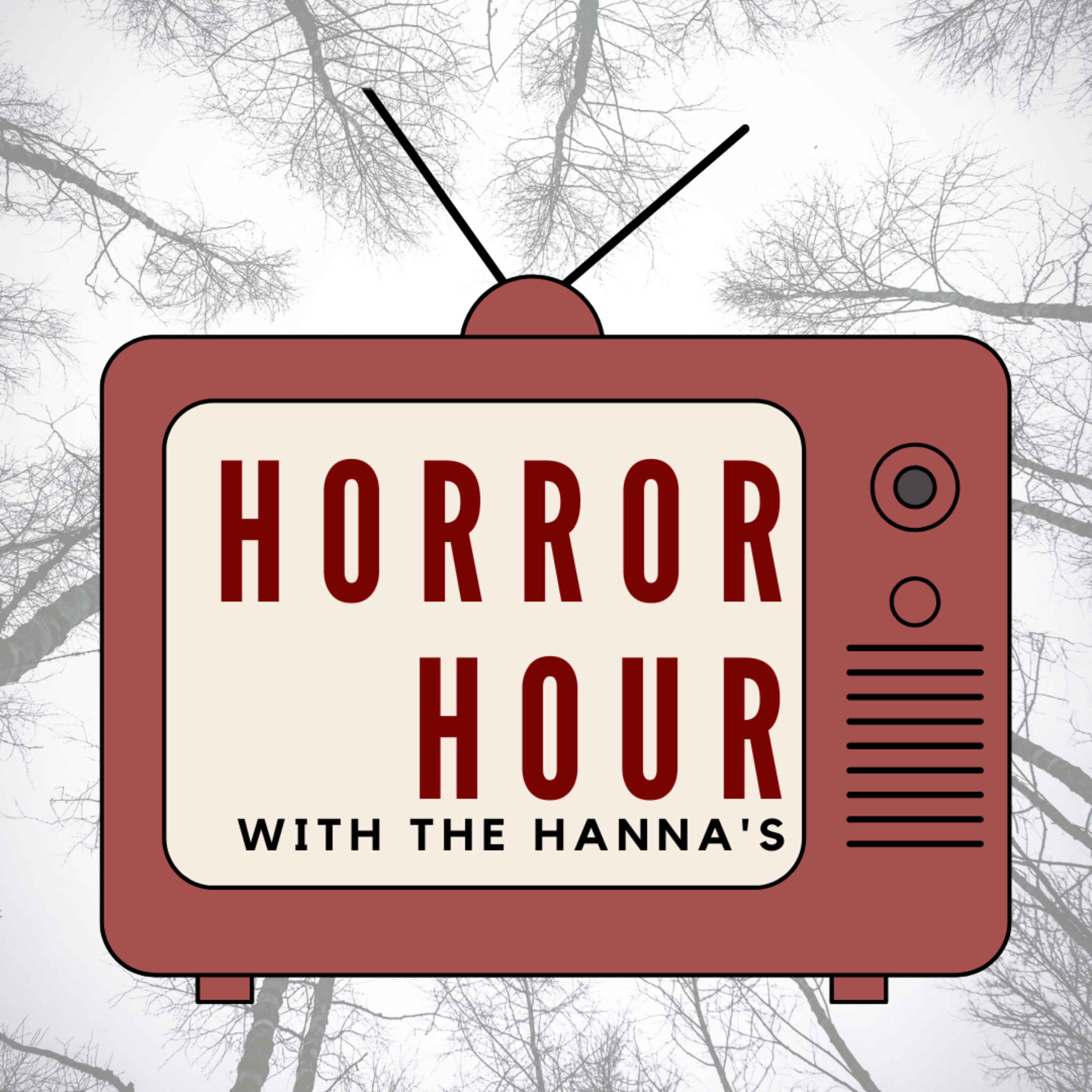Horror Hour with the Hanna’s