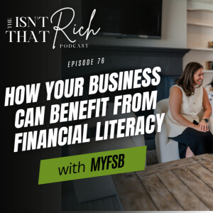 How Your Business Can Benefit from Financial Literacy | Episode 74