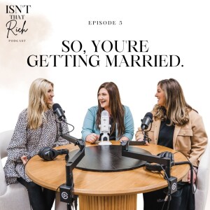 So You’re Getting Married: Things You Need To Know | Episode 3