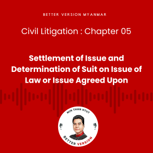 Civil Litigation - Chapter 5 : Settlement of Issues and Determination of Suits on Issue of Law or On Issue Agreed Upon
