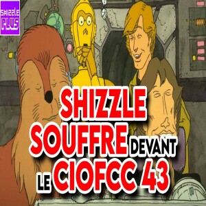 SHIZZLE SOUFFRE DEVANT LE CIOFCC 43 feat. TIBULLE