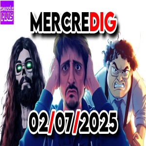 SHIZZLE VOD DU 02/07/2025