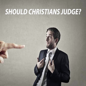 Should Christians Judge?