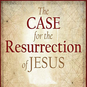 The Case for the Resurrection