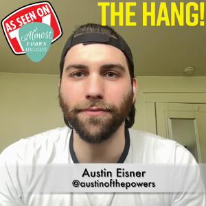 Austin and The Powers: High School Music, Indie-Pop, Nashville Move & Sabrina Carpenter- "The Hang!"