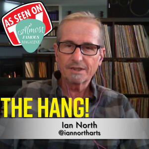 From Early Songs to 'Malahat': Ian North Shares His Journey on The Hang!