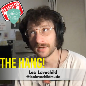 Leo Lovechild: From NYC Subway to 'The Tonight Show' – A Musical Journey on 'The Hang!'!