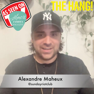 Alex Maheux of Sunday Riot Club: Creativity, amps and the Canadian Rock Scene on The Hang!