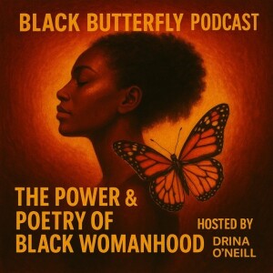 ”The Power and Poetry of Black Womanhood”