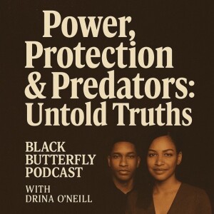 Power, Protection, and Predators: Untold Truths