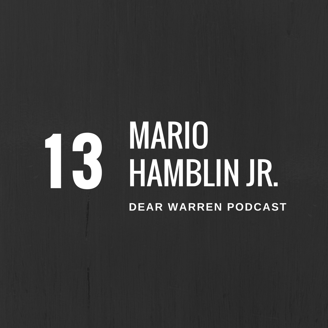 Dear Warren #13 - Mario Hamblin Jr.
