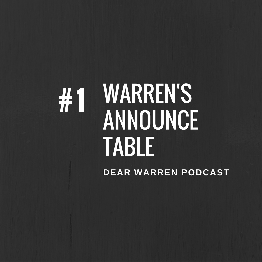 Warren's Announce Table #1 - October 8, 2017