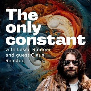 Episode #54 | Claus Raasted | Getting stuff done