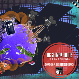 Doctor Who Series 1 - Story 2 - Big Stompy Robots: Chapter Two: Plan D From Outer Space!
