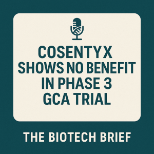 3: Disappointing Data. Cosentyx Doesn’t Deliver in Giant Cell Arteritis