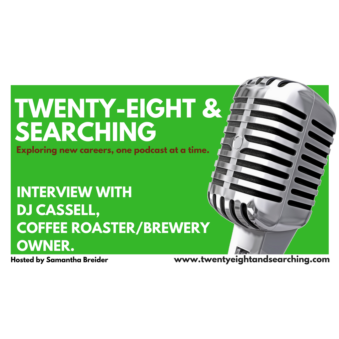 DJ Cassell - Coffee Roaster/Brewery Owner - Ep 006