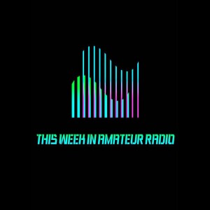 PODCAST: This Week in Amateur Radio #1374