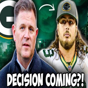 Brian Gutekunst Reveals When Decision On Bakhtiari Will Likely Be Made + What Colin Cowherd Had To Say About Packers