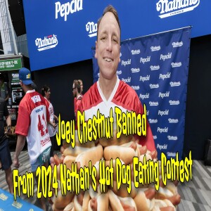 Joey Chestnut Banned From 2024 Nathan’s Hot Dog Eating Contest