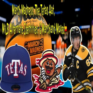 NFL Free Agency Madness, MiLB Alternate Identities, & March Madness Bets