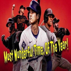 Backwards K Podcast: Most Wonderful Time, Of The Year!