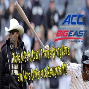 MLB’s Torpedo Bat Craze, Coach Prime’s Wild Idea DENIED, & More Conference Realignment?!