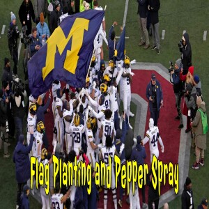 Flag Planting and Pepper Spray