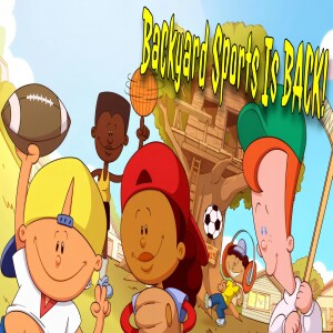 Backyard Sports Is BACK!