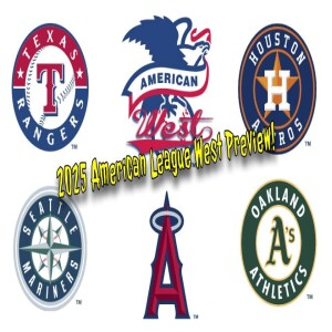 Backwards K Podcast: 2025 AL West Preview