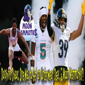 Dolphins & Steelers Chaos, EA Sports vs 2K, and Racing With Your Dong Out
