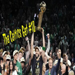The Celtics Get #18