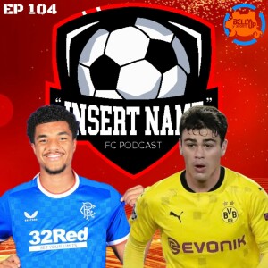 Episode 104: Josh Sargent Looks Like Dennis Dracula