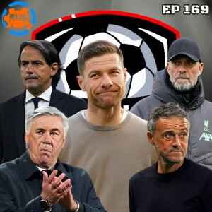 Episode 169: Xabi Is Staying!