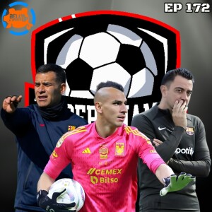 Episode 172: Xavi Is Staying