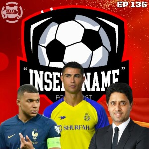Episode 136: Haterade, It’s In CR7!