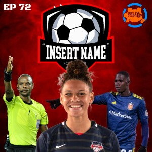 Episode 72: Remember Freddy Adu?