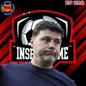Episode 212: USMNT’s Aftermath