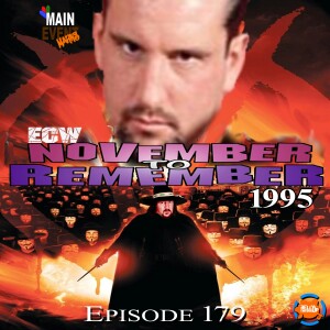 Episode 179: ECW November to Remember 1995
