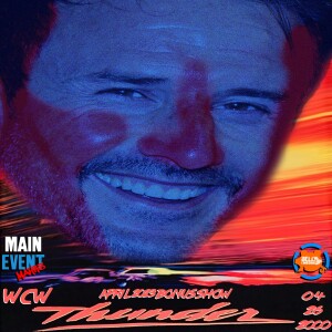 BONUS: WCW Thunder, 04-26-00 (Arquette Wins the World Title)